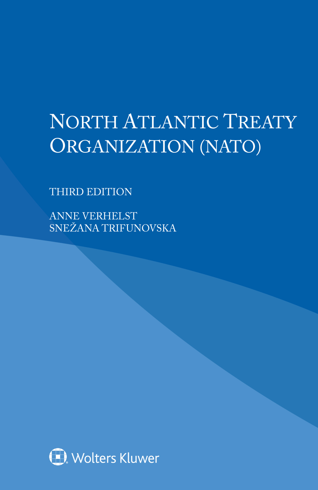 North Atlantic Treaty Organization (NATO) 3rd Edition â€“ PDF/EPUB Version Downloadable