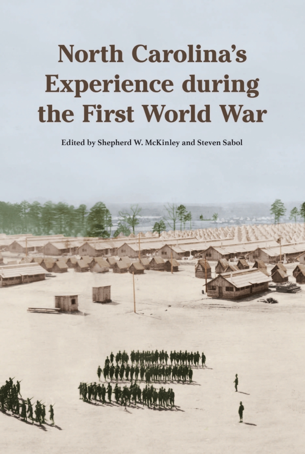 North Carolina's Experience during the First World War  â€“ PDF/EPUB Version Downloadable