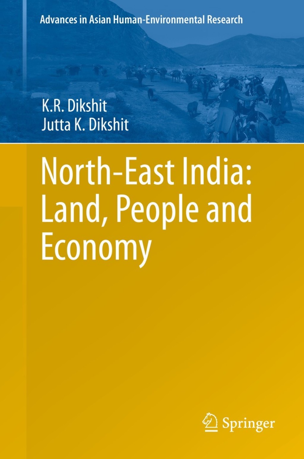 North-East India: Land, People and Economy  â€“ PDF/EPUB Version Downloadable