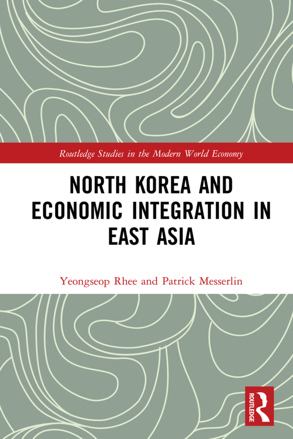 North Korea and Economic Integration in East Asia 1st Edition â€“ PDF/EPUB Version Downloadable