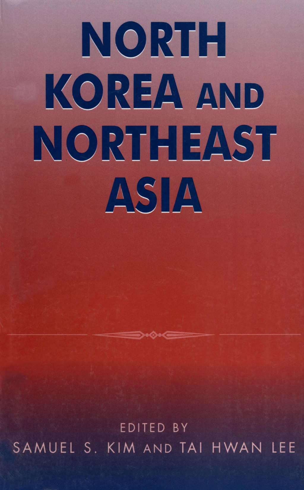 North Korea and Northeast Asia 1st Edition – PDF/EPUB Version Downloadable North Korea and Northeast Asia 1st Edition – PDF/EPUB Version Downloadable - Image 1