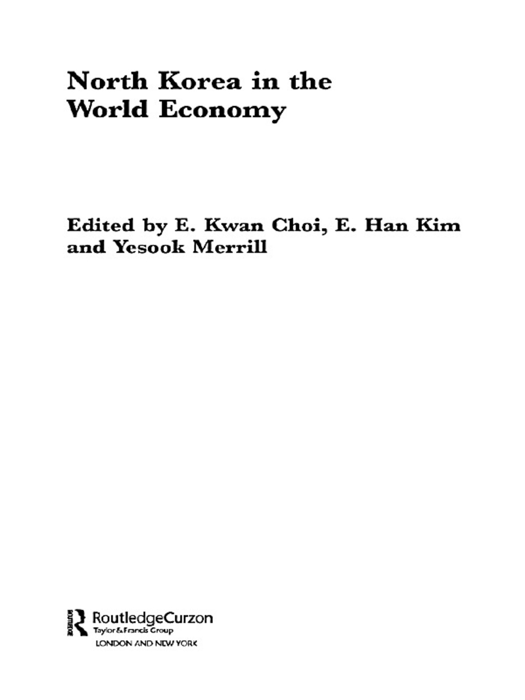 North Korea in the World Economy 1st Edition â€“ PDF/EPUB Version Downloadable