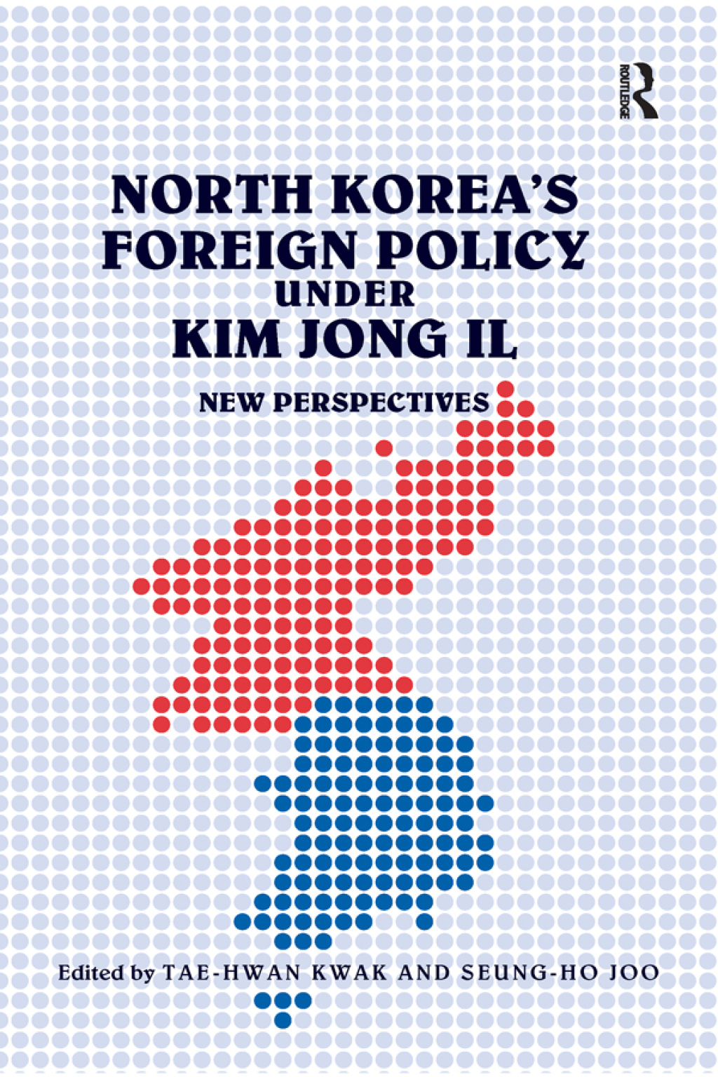 North Korea's Foreign Policy under Kim Jong Il New Perspectives 1st Edition â€“ PDF/EPUB Version Downloadable