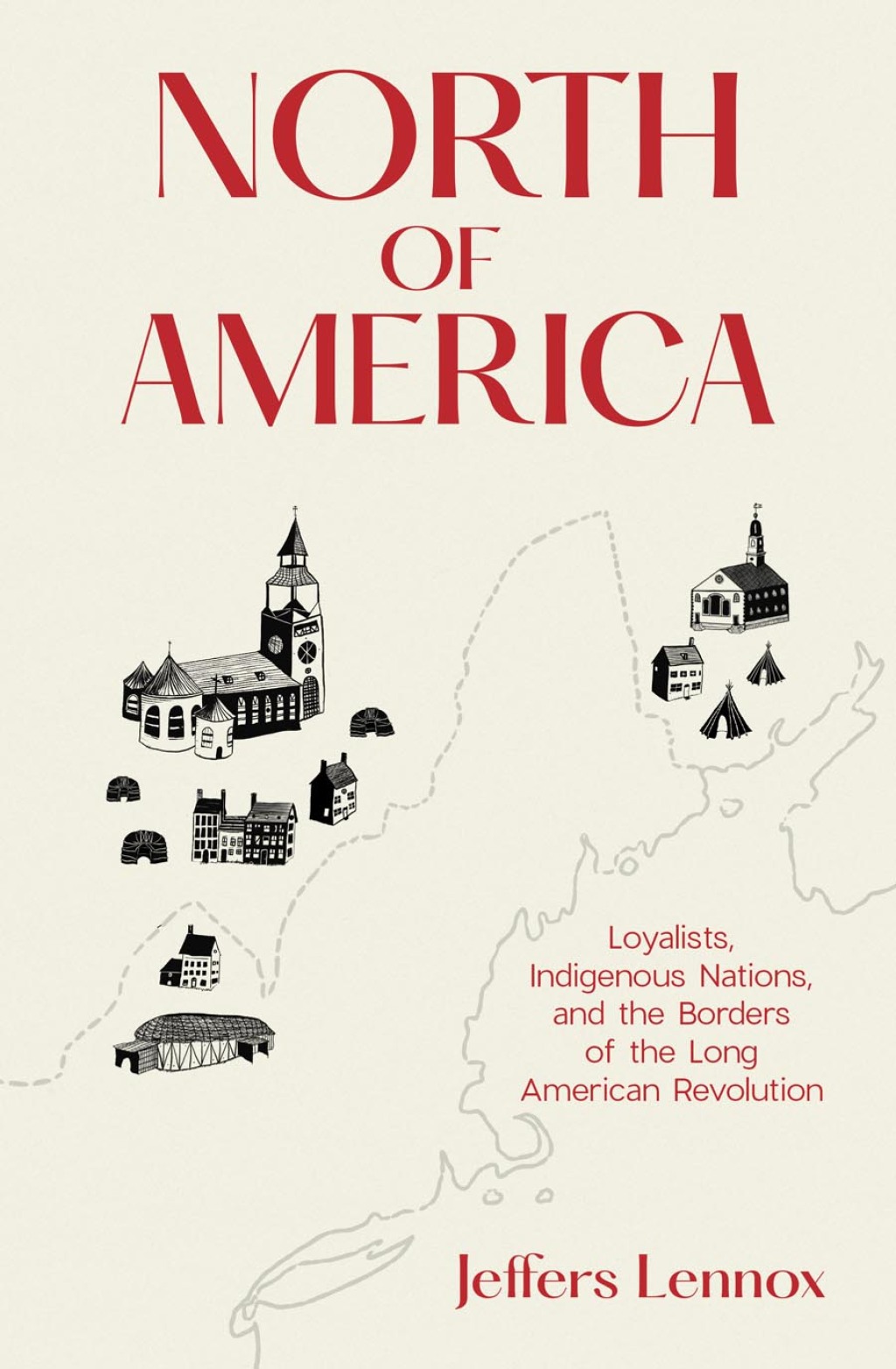 North of America Loyalists, Indigenous Nations, and the Borders of the Long American Revolution  â€“ PDF/EPUB Version Downloadable