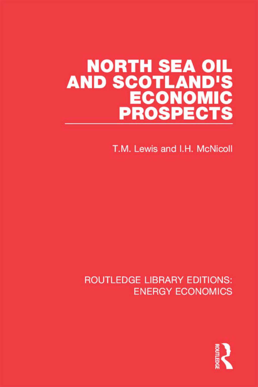 North Sea Oil and Scotland's Economic Prospects 1st Edition â€“ PDF/EPUB Version Downloadable