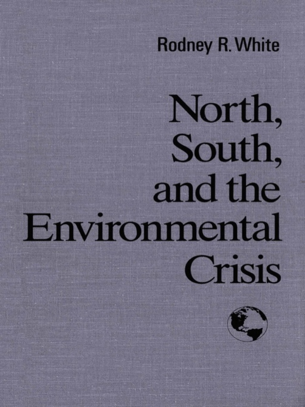 North, South, and the Environmental Cris 1st Edition â€“ PDF/EPUB Version Downloadable