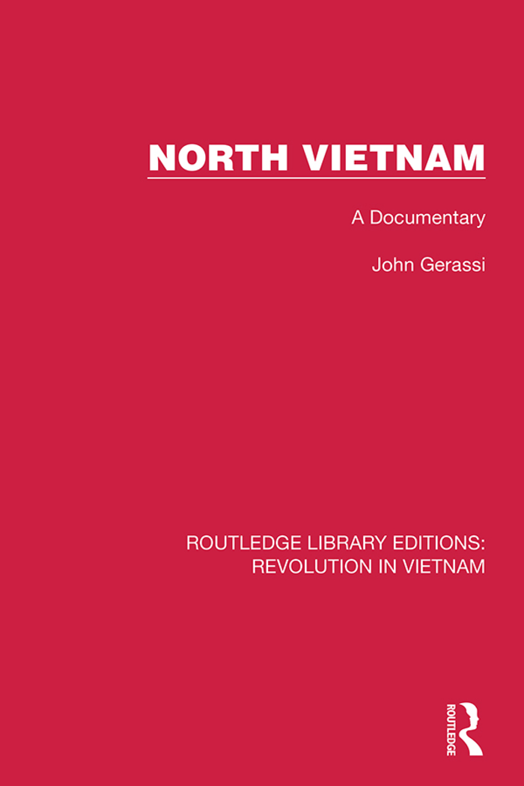 North Vietnam A Documentary 1st Edition â€“ PDF/EPUB Version Downloadable