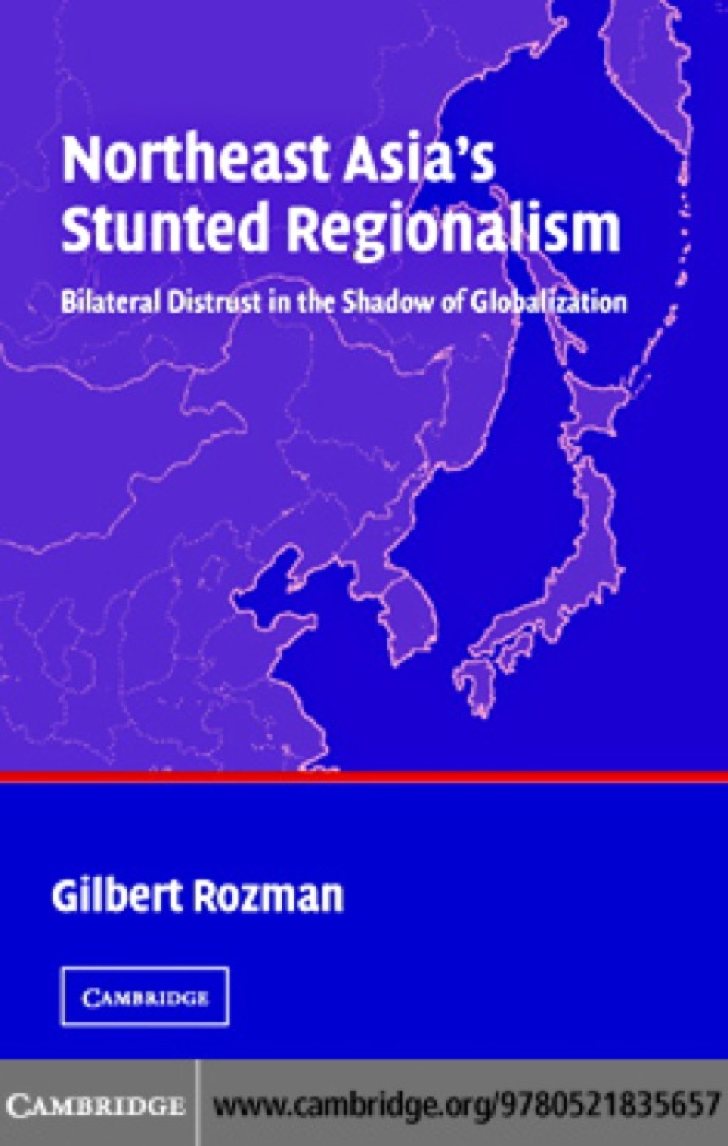 Northeast Asia's Stunted Regionalism Bilateral Distrust in the Shadow of Globalization 1st Edition â€“ PDF/EPUB Version Downloadable