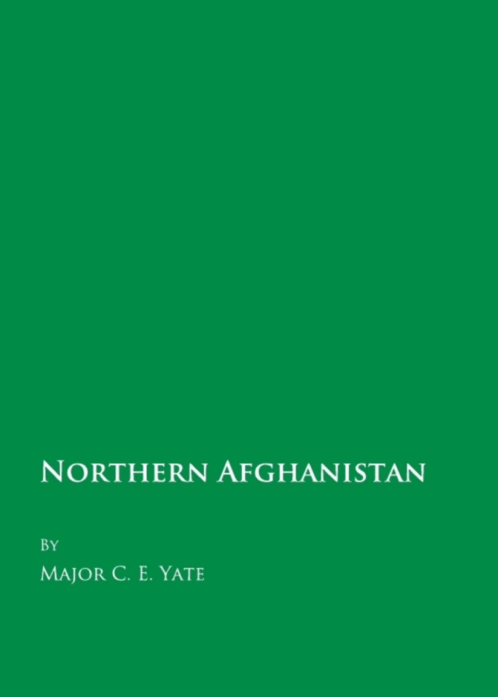 Northern Afghanistan 1st Edition â€“ PDF/EPUB Version Downloadable