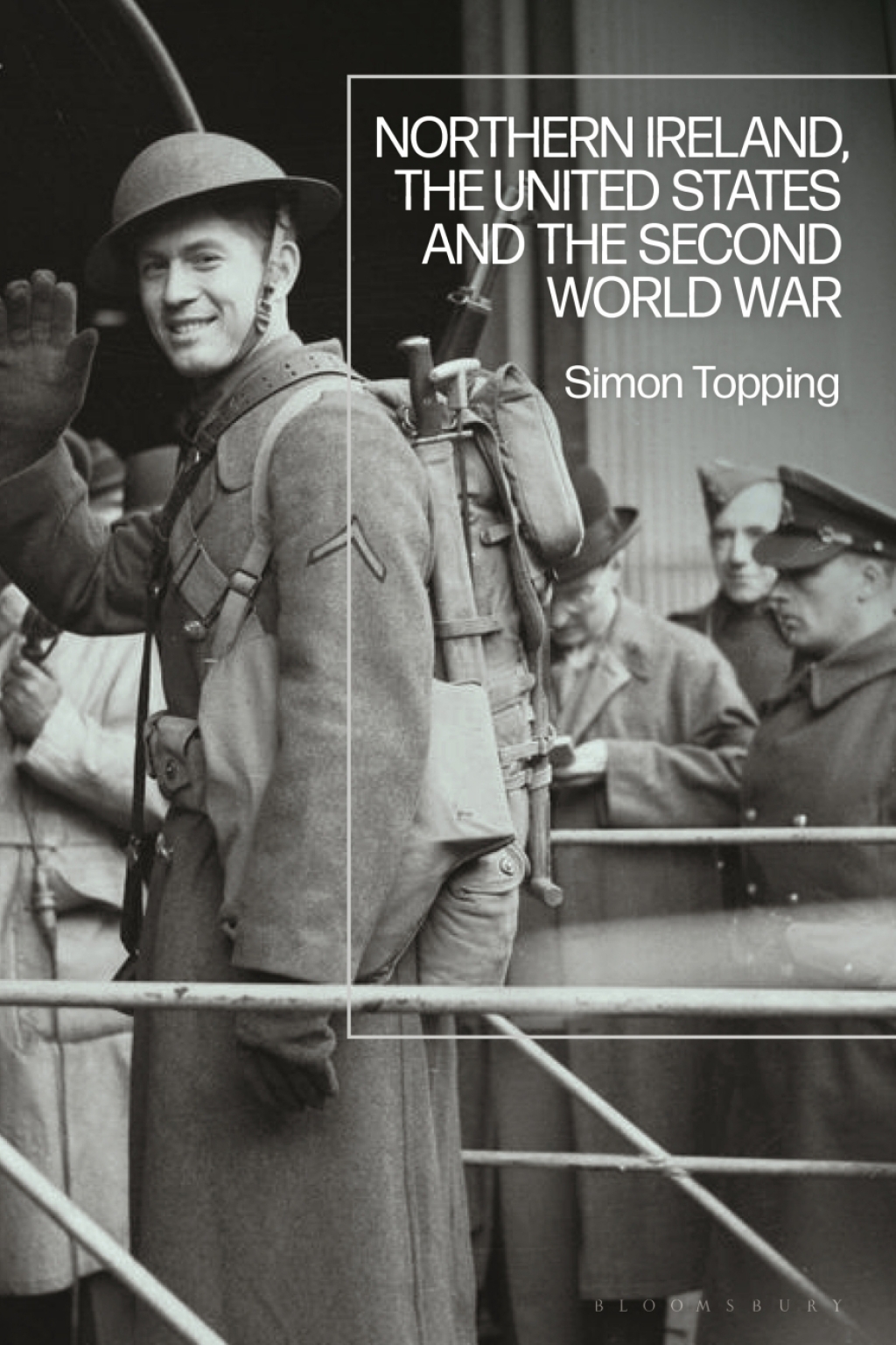 Northern Ireland, the United States and the Second World War 1st Edition â€“ PDF/EPUB Version Downloadable