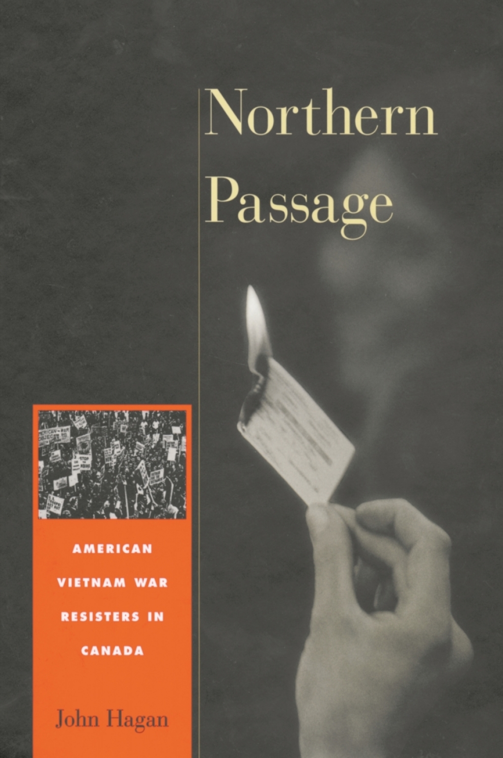 Northern Passage American Vietnam War Resisters in Canada  â€“ PDF/EPUB Version Downloadable
