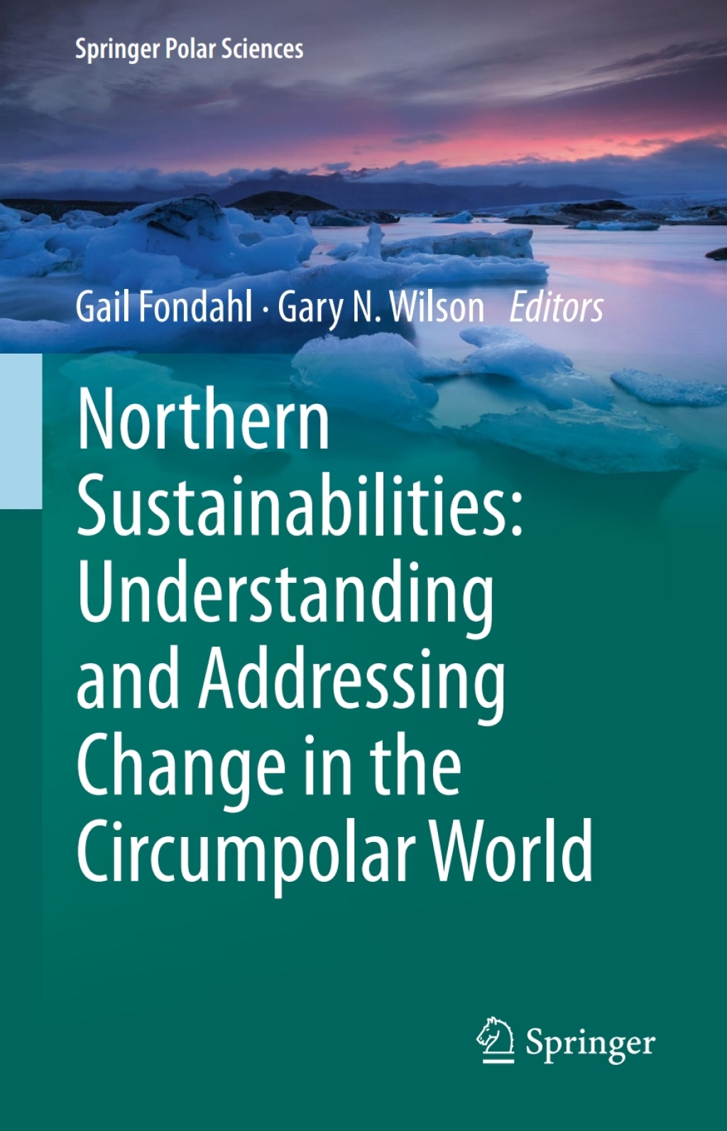 Northern Sustainabilities: Understanding and Addressing Change in the Circumpolar World  â€“ PDF/EPUB Version Downloadable