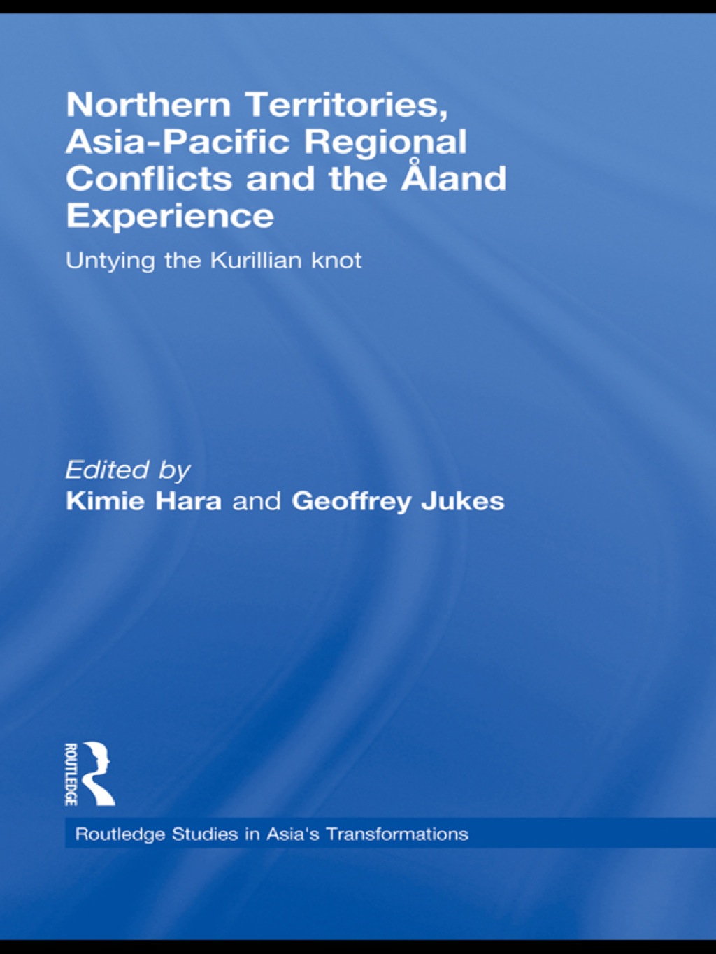 Northern Territories, Asia-Pacific Regional Conflicts and the Aland Experience Untying the Kurillian Knot 1st Edition â€“ PDF/EPUB Version Downloadable