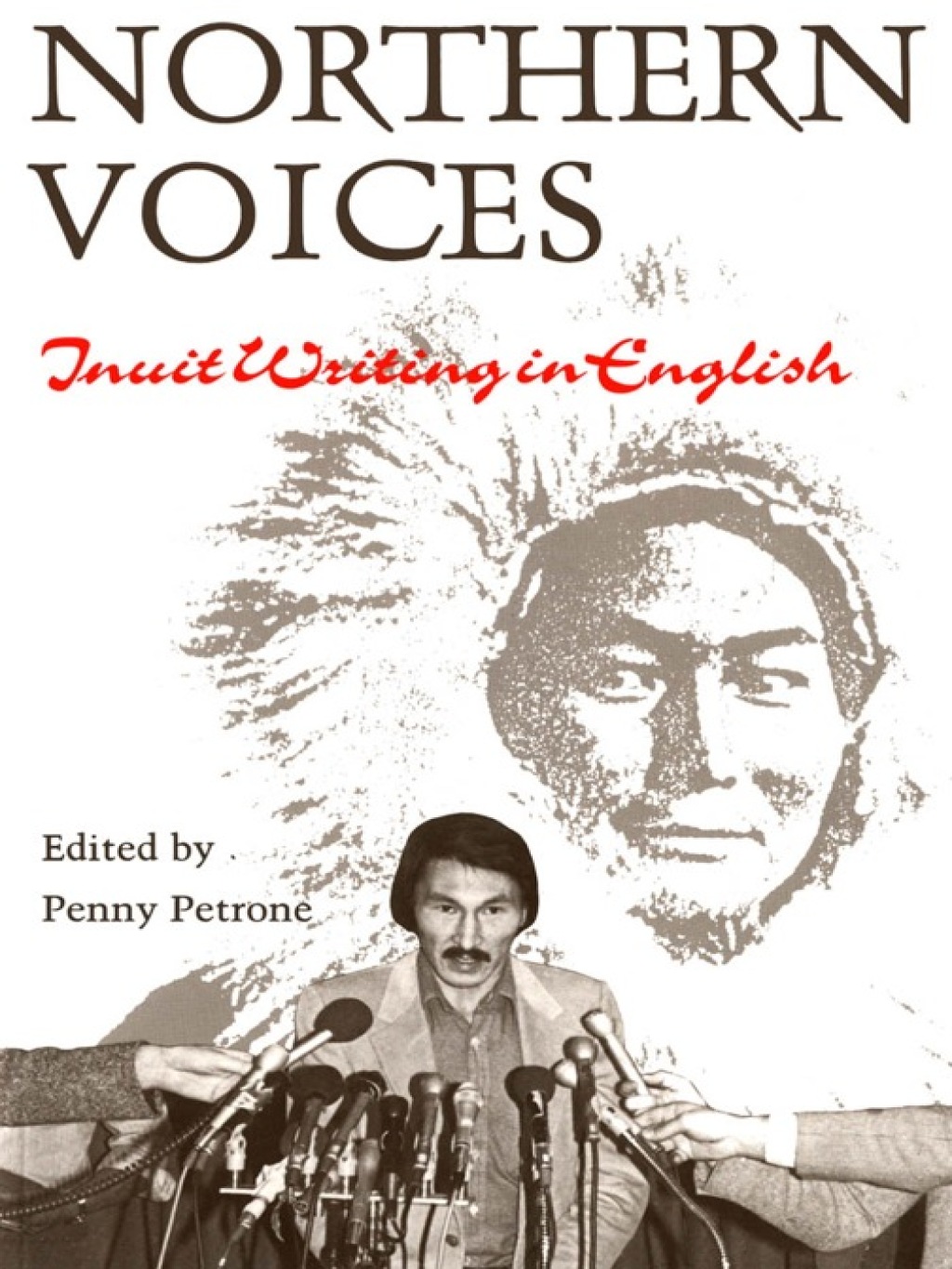 Northern Voices Inuit Writings in English 1st Edition â€“ PDF/EPUB Version Downloadable