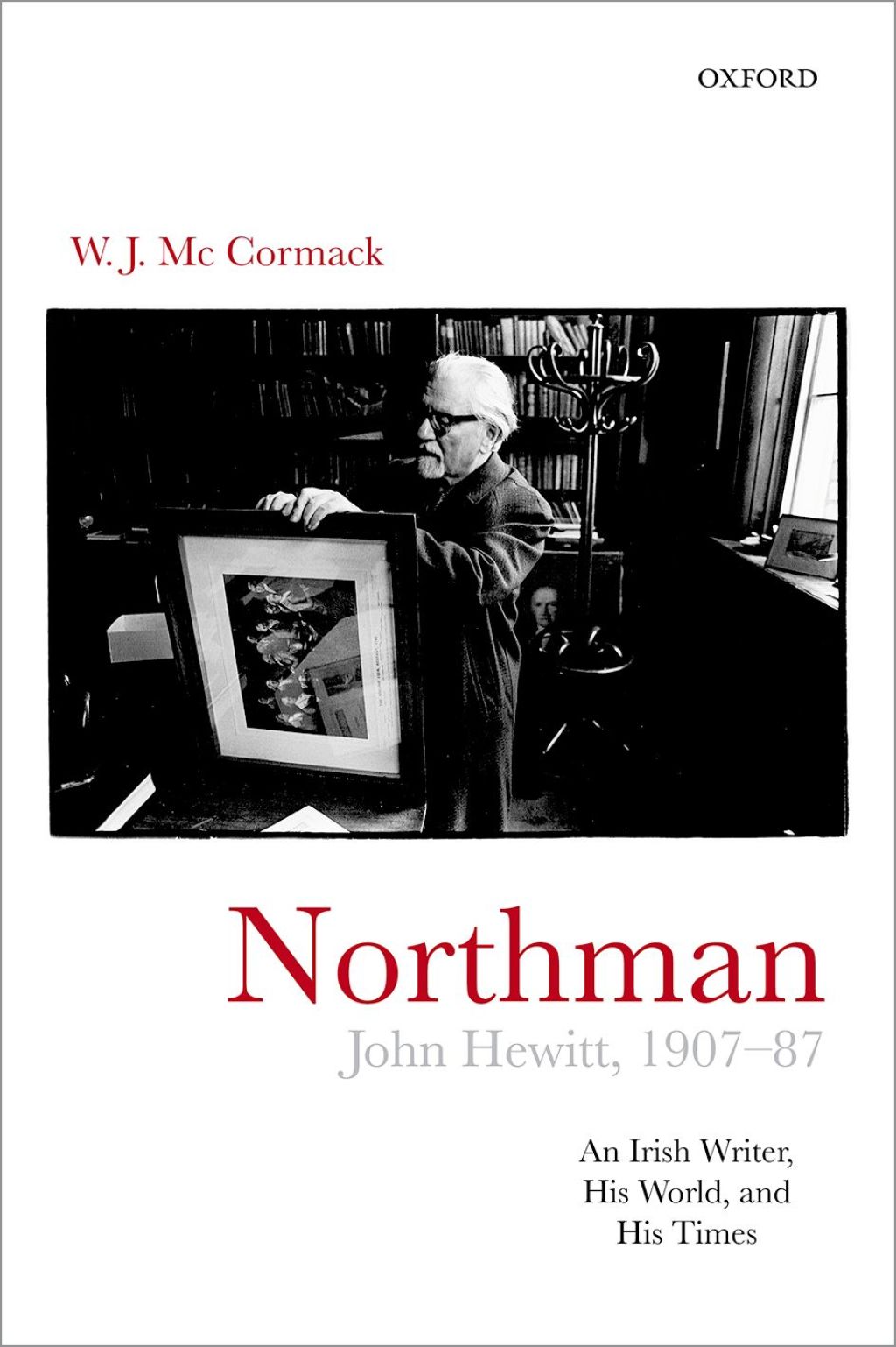 Northman: John Hewitt (1907-87) An Irish writer, his world, and his times  â€“ PDF/EPUB Version Downloadable