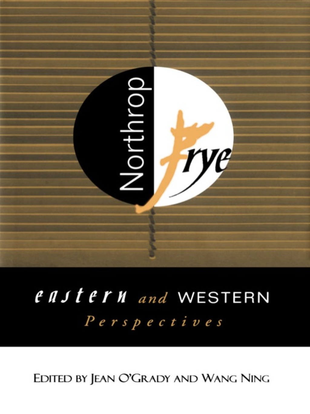Northrop Frye Eastern and Western Perspectives 1st Edition â€“ PDF/EPUB Version Downloadable