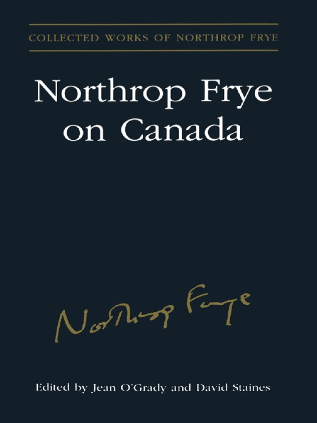 Northrop Frye on Canada 1st Edition â€“ PDF/EPUB Version Downloadable