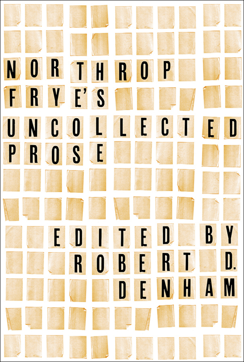 Northrop Frye's Uncollected Prose 1st Edition â€“ PDF/EPUB Version Downloadable