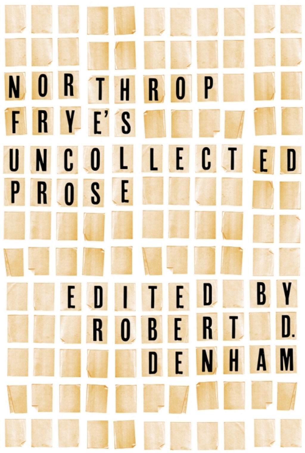 Northrop Frye's Uncollected Prose 1st Edition â€“ PDF/EPUB Version Downloadable