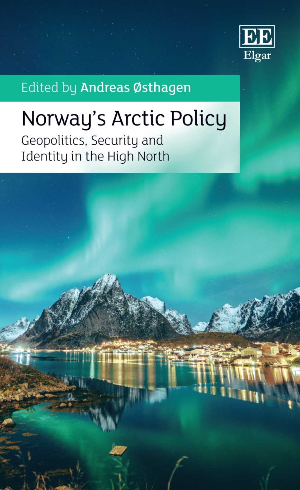 Norwayâ€™s Arctic Policy 1st Edition â€“ PDF/EPUB Version Downloadable