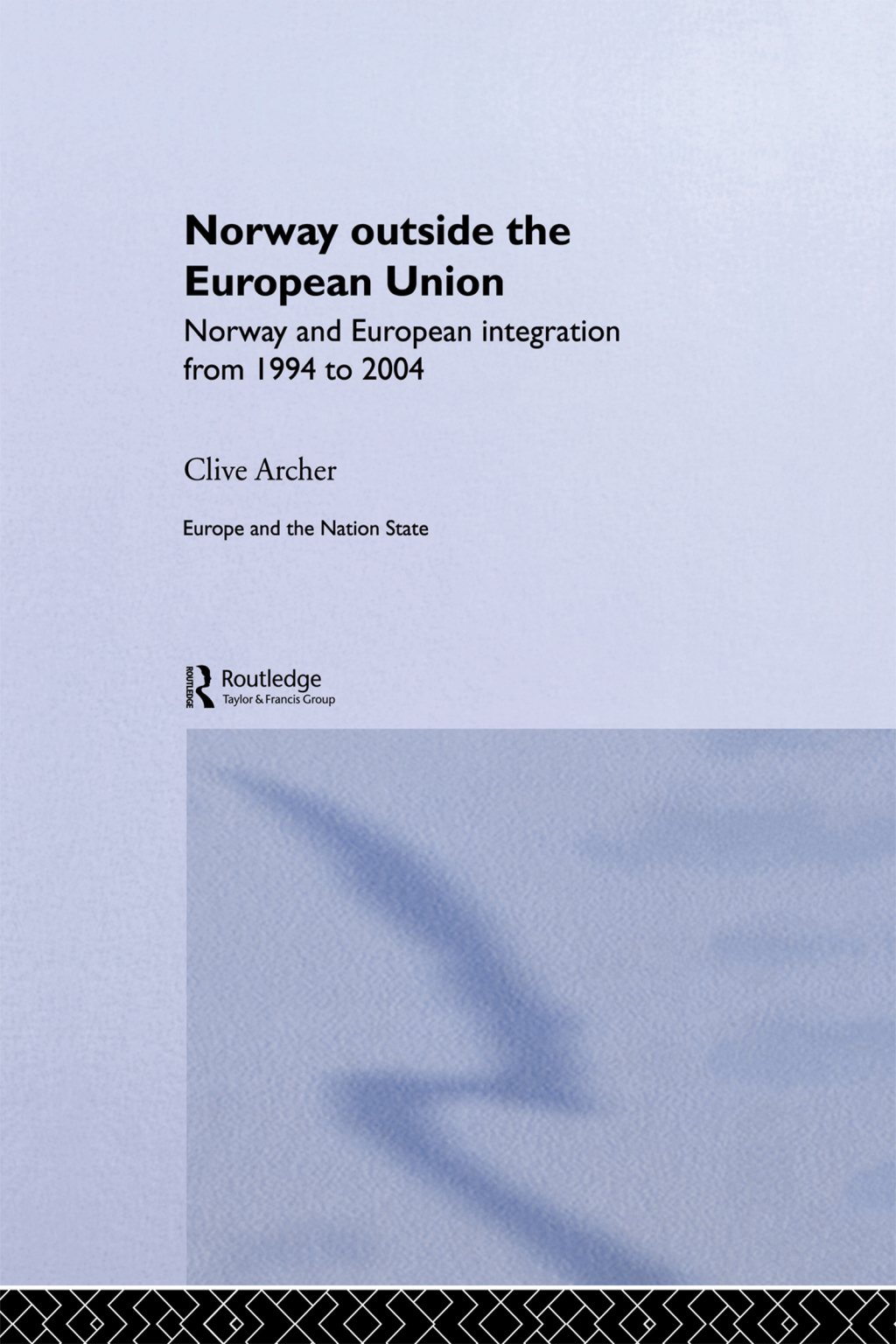 Norway Outside the European Union Norway and European Integration from 1994 to 2004 1st Edition â€“ PDF/EPUB Version Downloadable