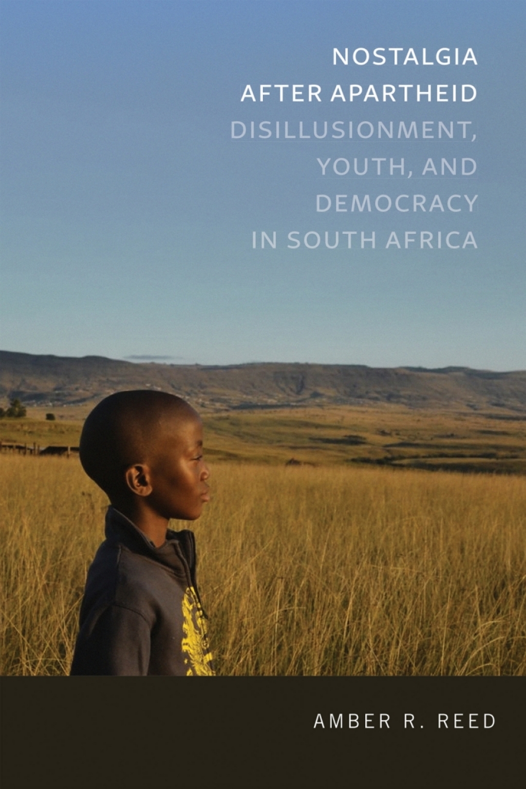 Nostalgia after Apartheid Disillusionment, Youth, and Democracy in South Africa 1st Edition â€“ PDF/EPUB Version Downloadable
