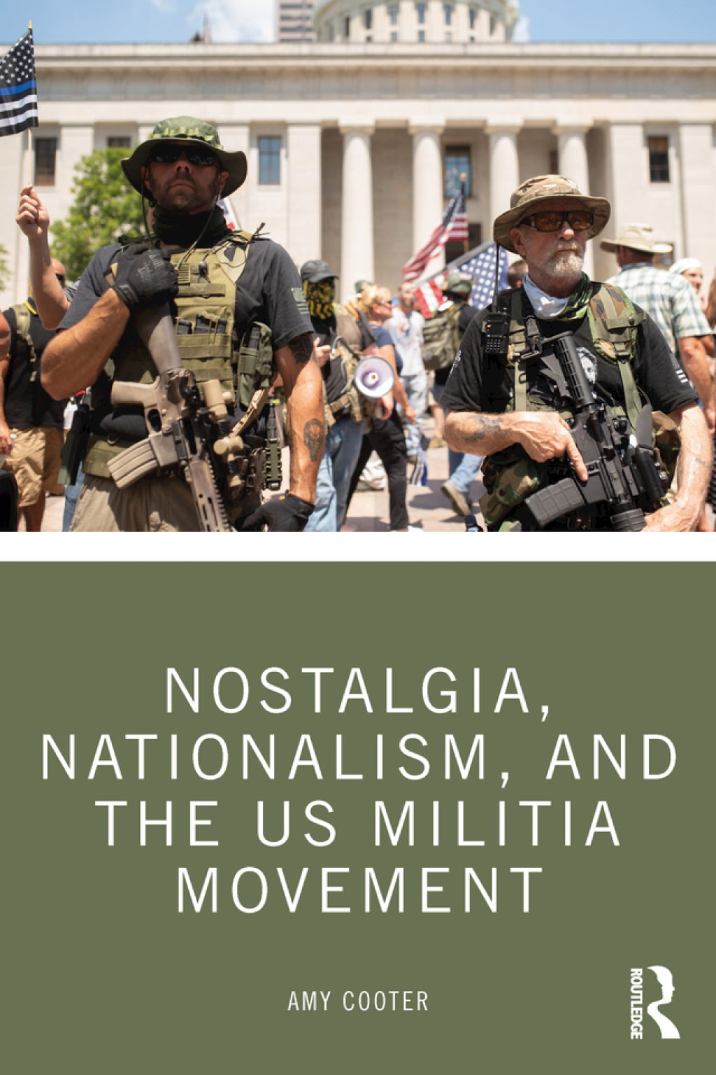 Nostalgia, Nationalism, and the US Militia Movement 1st Edition â€“ PDF/EPUB Version Downloadable