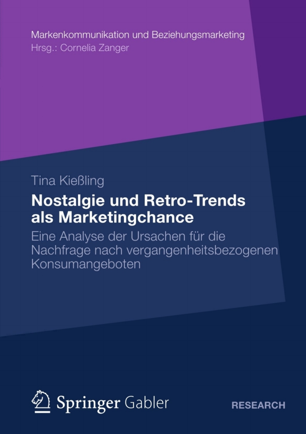 Nostalgie und Retro-Trends als Marketingchance Eine Analyse der Ursachen fÃ¼r die Nachfrage nach vergangenheitsbezogenen Konsumangeboten  â€“ PDF/EPUB Version Downloadable