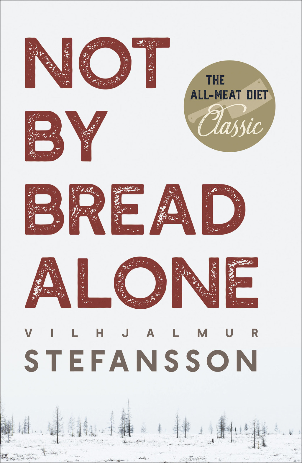 Not by Bread Alone - (PDF/EPUB Version)