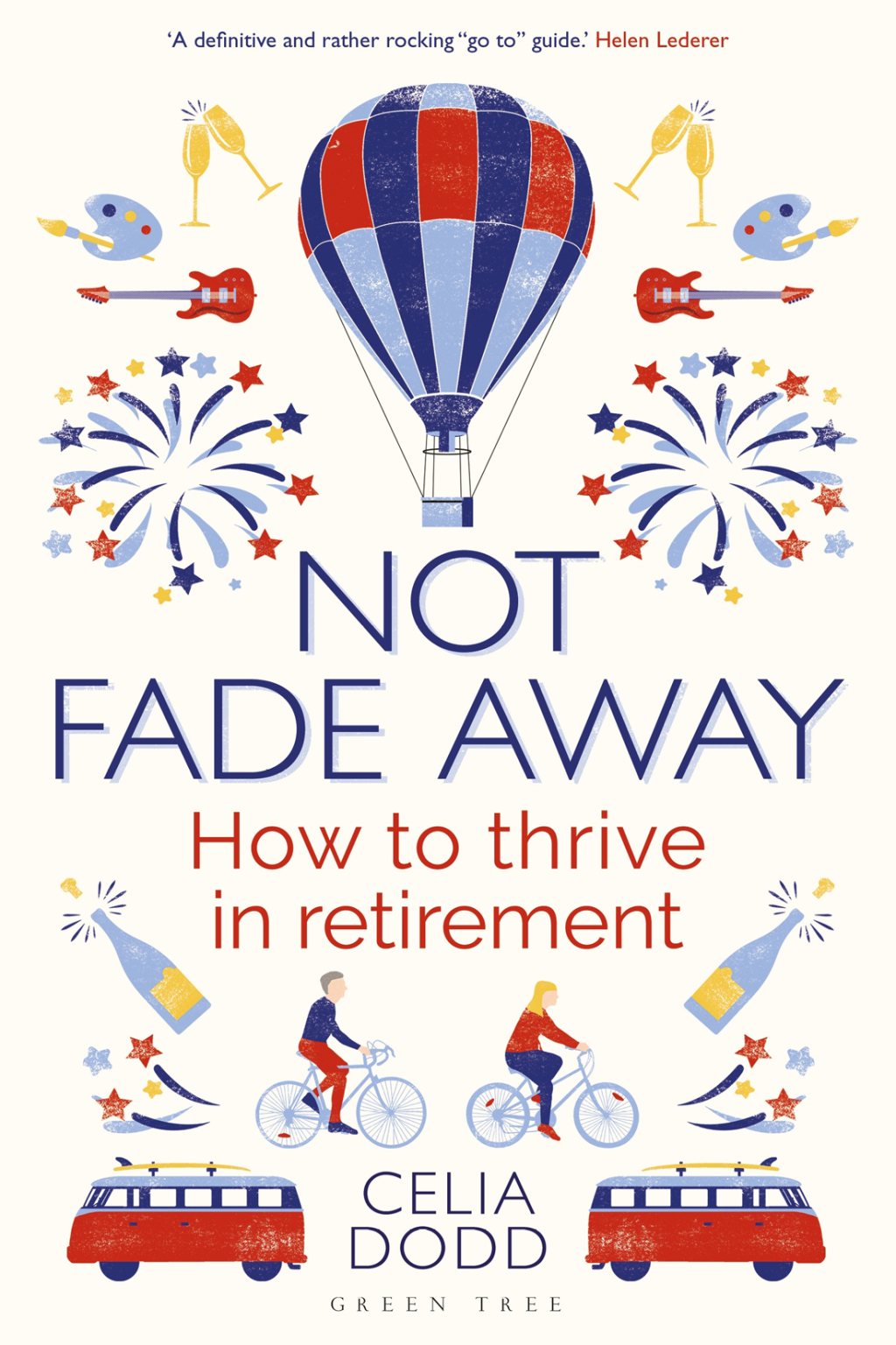 Not Fade Away How to Thrive in Retirement 1st Edition - (PDF/EPUB Version)