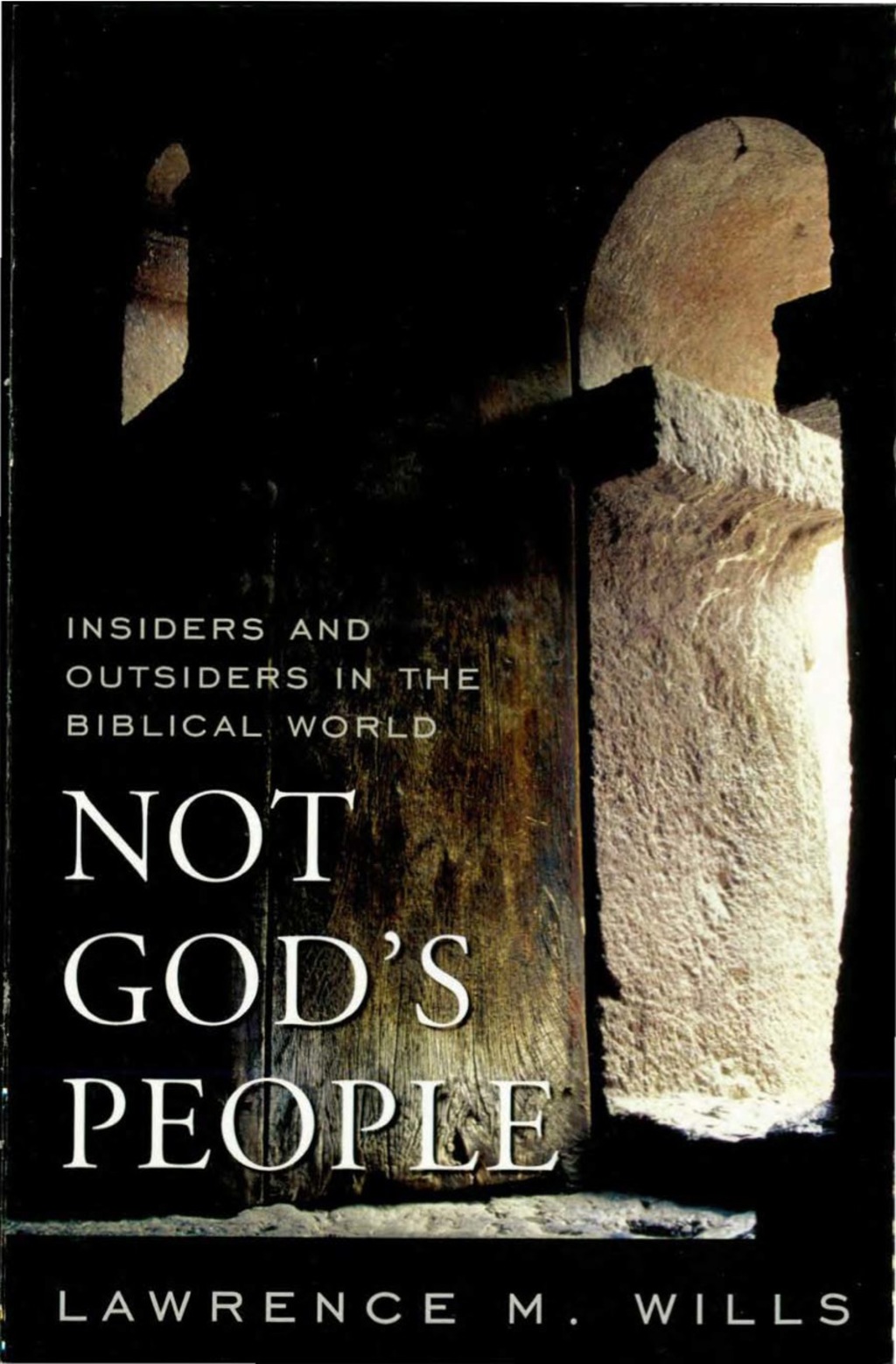 Not God's People Insiders and Outsiders in the Biblical World 1st Edition â€“ PDF/EPUB Version Downloadable