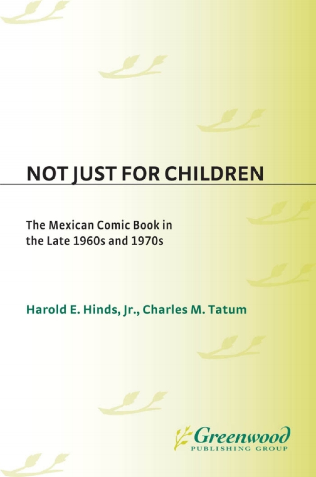 Not Just for Children The Mexican Comic Book in the Late 1960s and ...