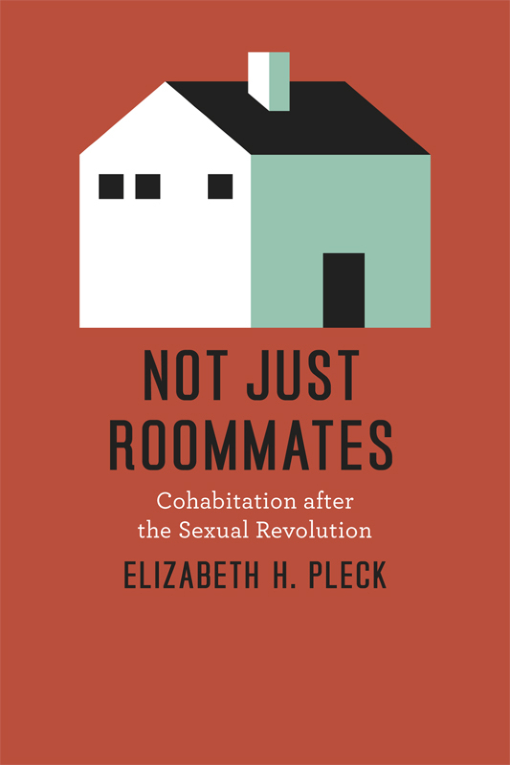 Not Just Roommates Cohabitation after the Sexual Revolution 1st Edition â€“ PDF/EPUB Version Downloadable