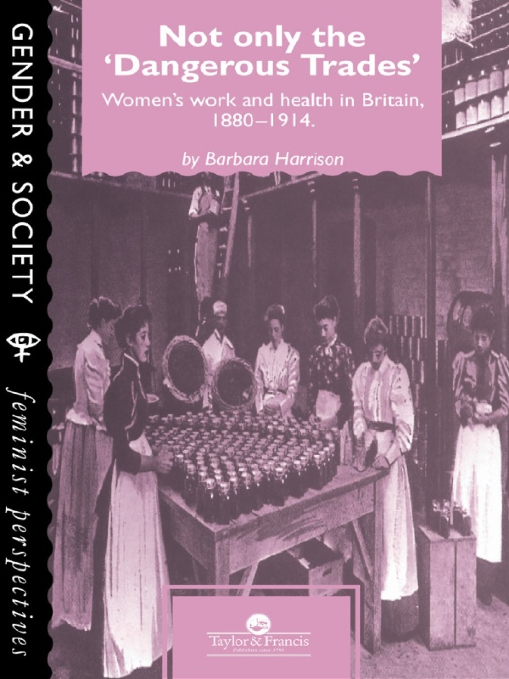Not Only The Dangerous Trades Women's Work And Health In Britain 1880-1914 1st Edition â€“ PDF/EPUB Version Downloadable