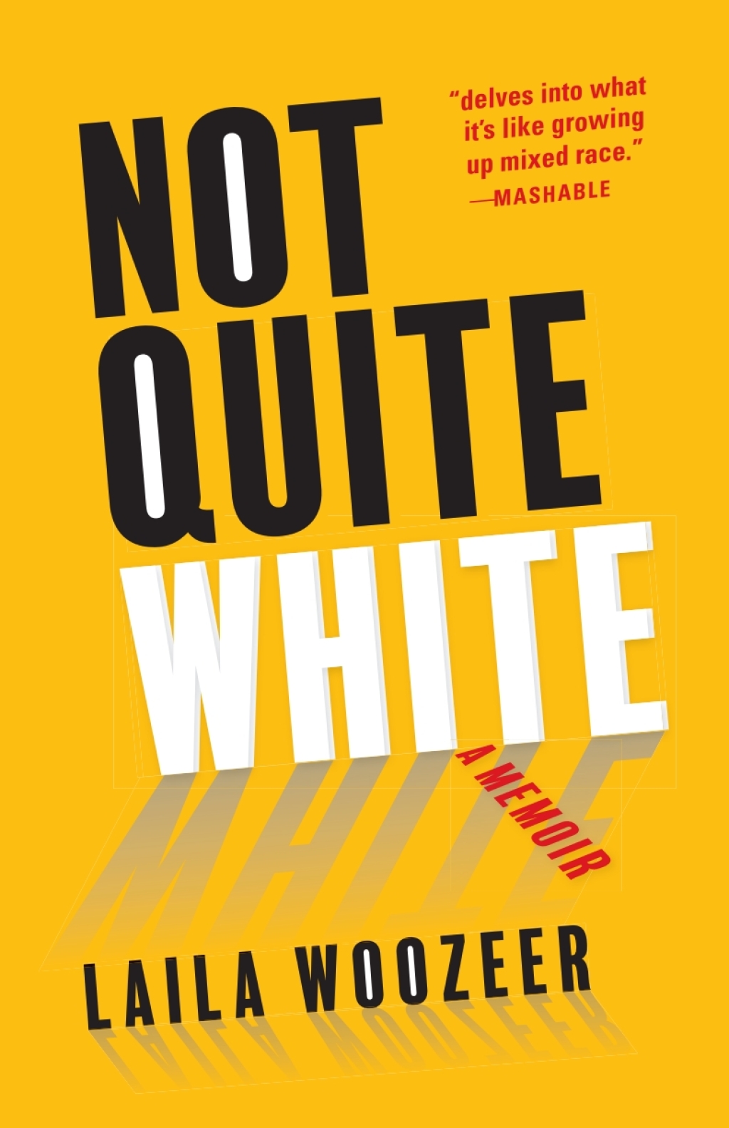 Not Quite White A Memoir - (PDF/EPUB Version)