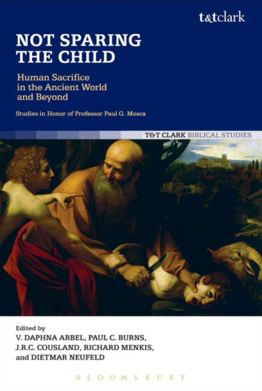 Not Sparing the Child: Human Sacrifice in the Ancient World and Beyond 1st Edition â€“ PDF/EPUB Version Downloadable