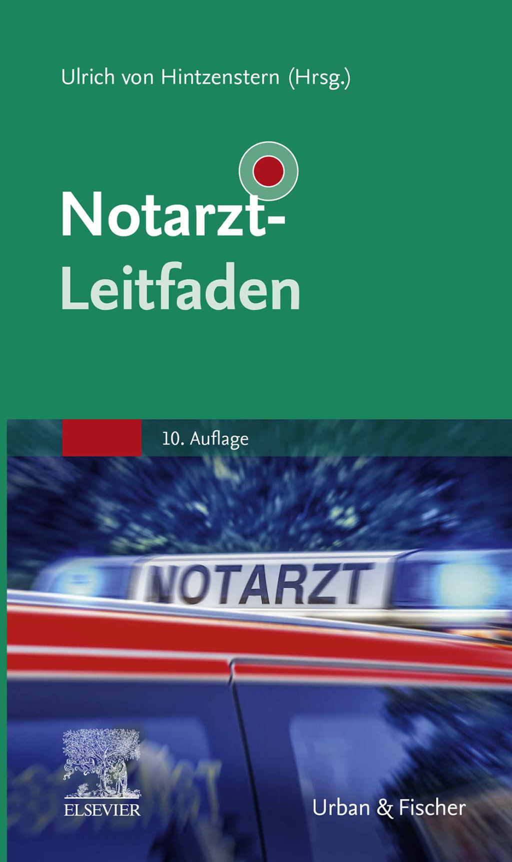 Notarzt-Leitfaden 10th Edition â€“ PDF/EPUB Version Downloadable