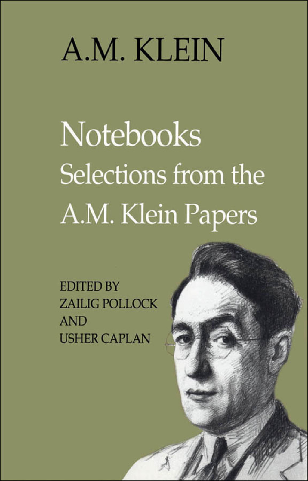 Notebooks Selections from the A.M. Klein Papers (Collected Works of A.M. Klein) 1st Edition â€“ PDF/EPUB Version Downloadable