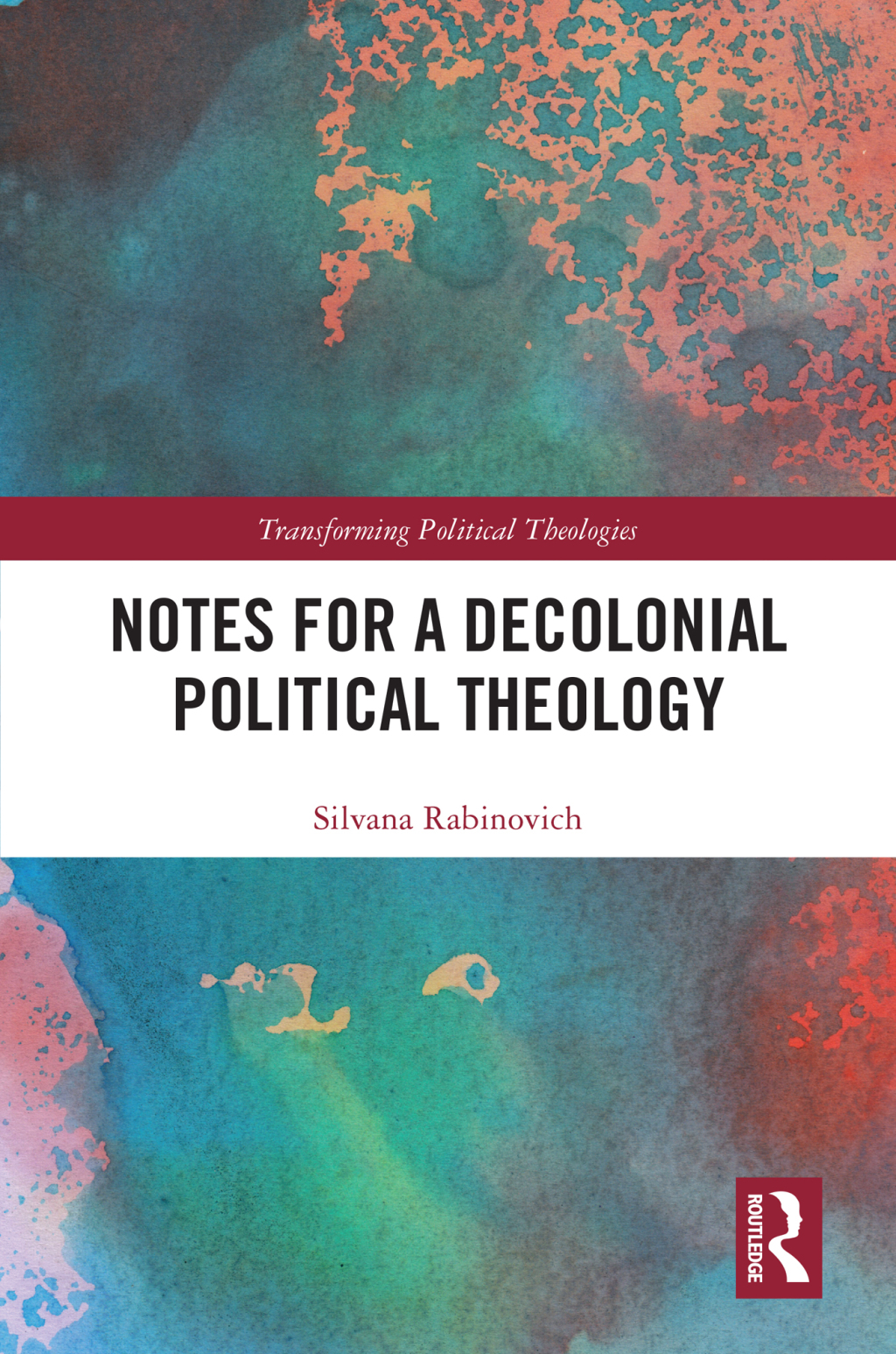 Notes for a Decolonial Political Theology 1st Edition â€“ PDF/EPUB Version Downloadable