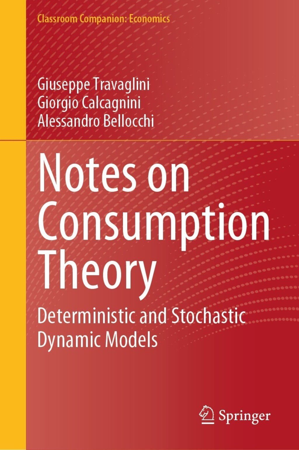 Notes on Consumption Theory Deterministic and Stochastic Dynamic Models  â€“ PDF/EPUB Version Downloadable
