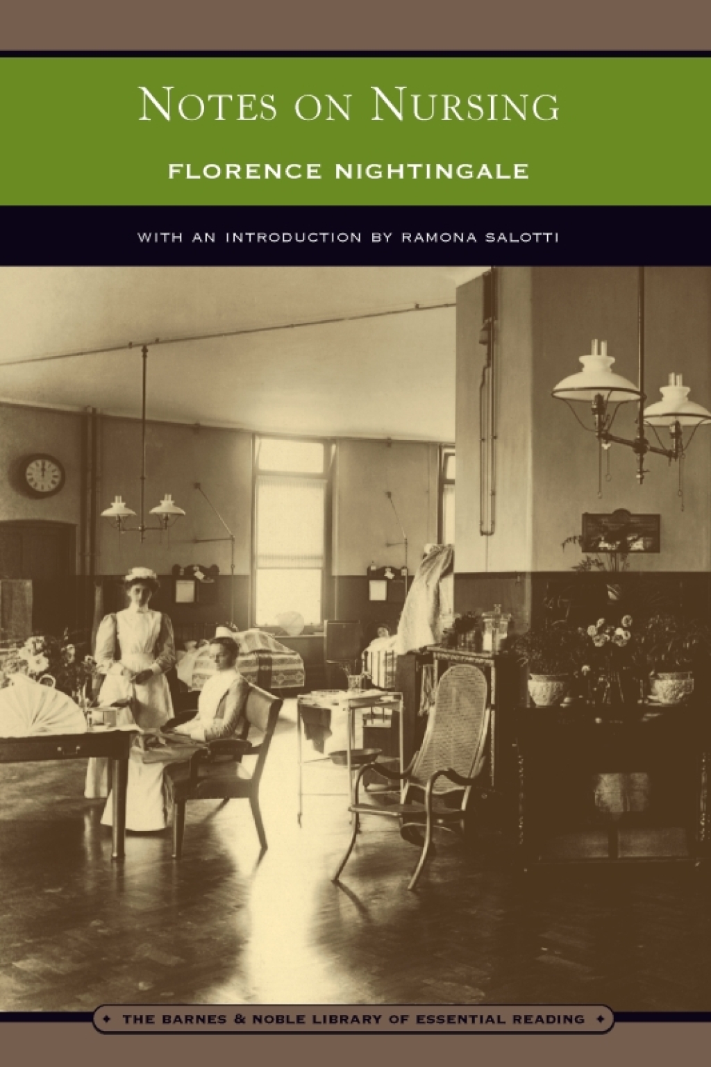 Notes on Nursing (Barnes & Noble Library of Essential Reading) What It Is, and What It Is Not - (PDF/EPUB Version)