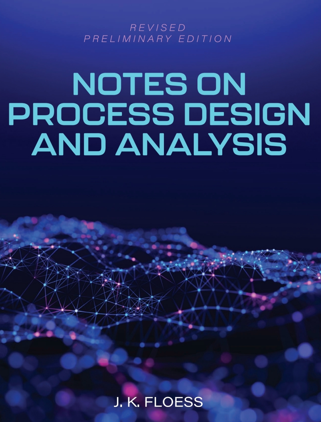 Notes on Process Design and Analysis 1st Edition â€“ PDF/EPUB Version Downloadable