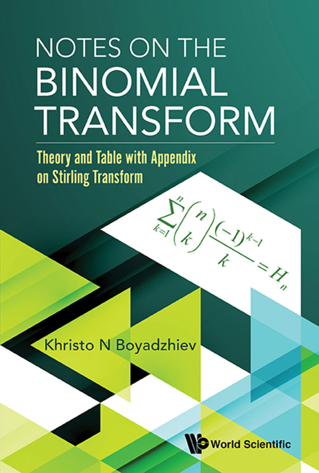 Notes on the Binomial Transform: Theory and Table with Appendix on Stirling Transform  â€“ PDF/EPUB Version Downloadable