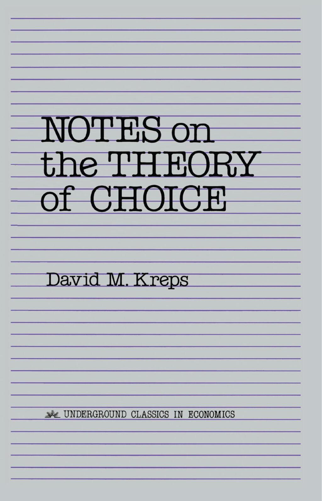 Notes On The Theory Of Choice 1st Edition â€“ PDF/EPUB Version Downloadable