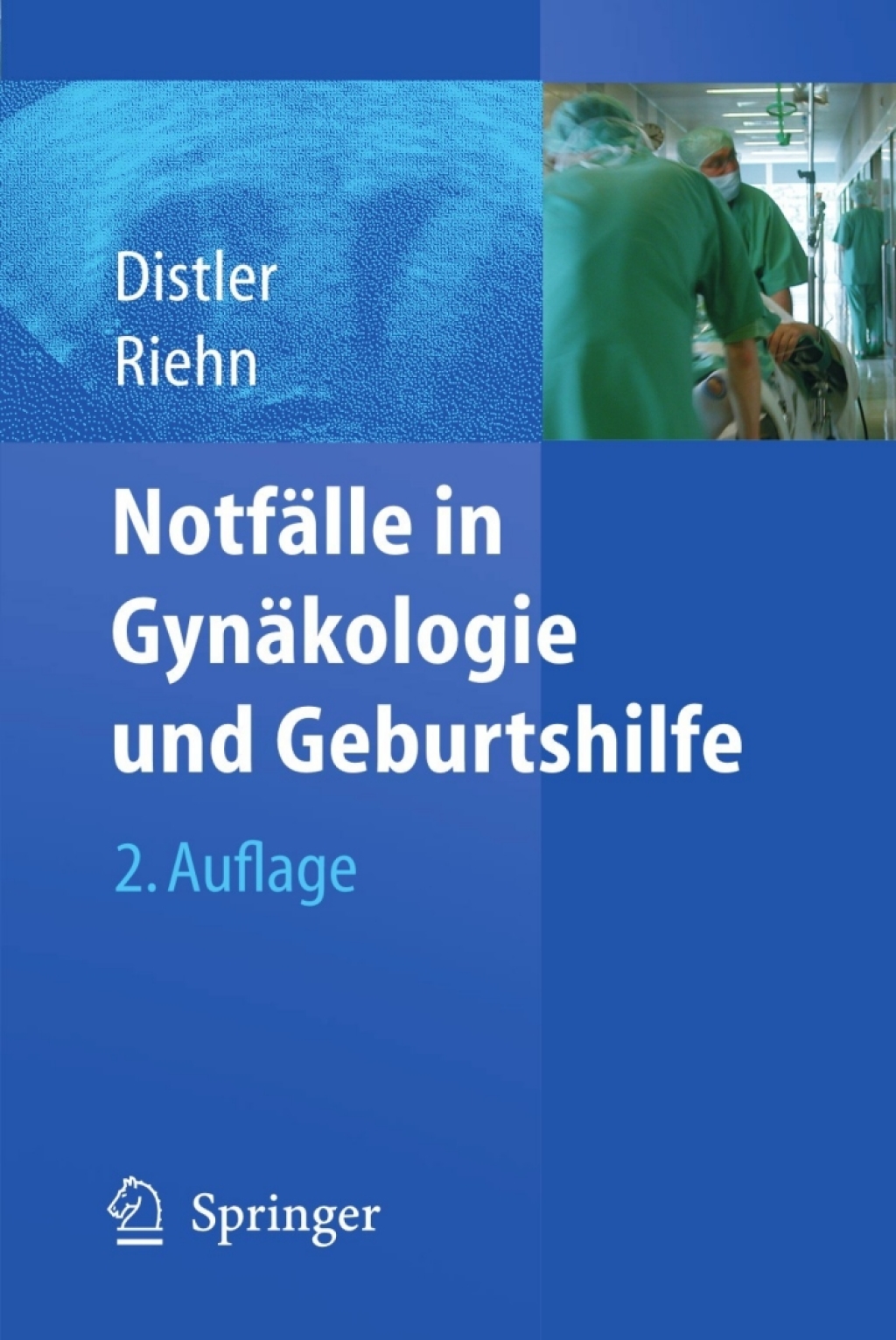 NotfÃ¤lle in GynÃ¤kologie und Geburtshilfe 2nd Edition - (PDF/EPUB Version)