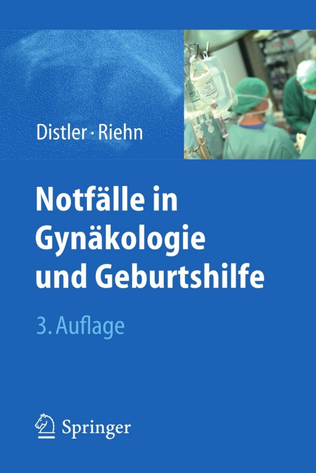 NotfÃ¤lle in GynÃ¤kologie und Geburtshilfe 3rd Edition â€“ PDF/EPUB Version Downloadable