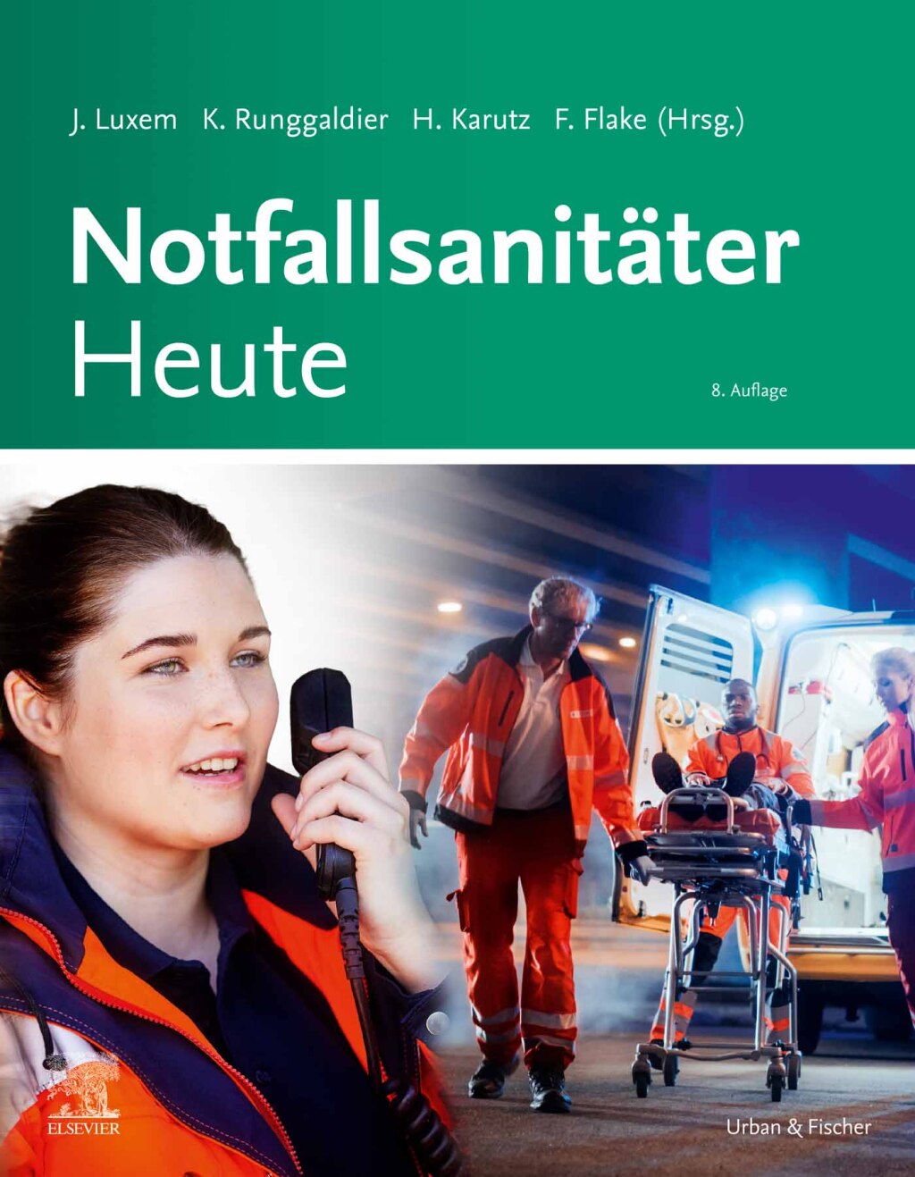 NotfallsanitÃ¤ter Heute fÃ¼r den Rettungsdienst 8th Edition â€“ PDF/EPUB Version Downloadable