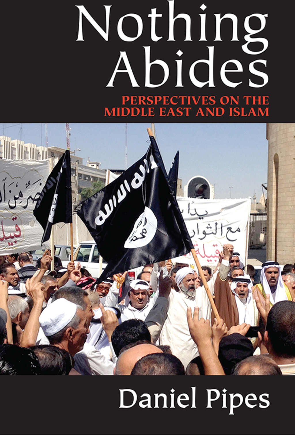 Nothing Abides Perspectives on the Middle East and Islam 1st Edition â€“ PDF/EPUB Version Downloadable