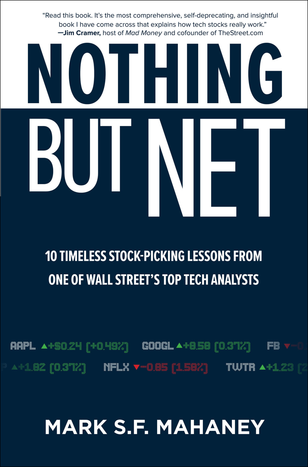 Nothing But Net: 10 Timeless Stock-Picking Lessons from One of Wall Streetâ€™s Top Tech Analysts 1st Edition - (PDF/EPUB Version)
