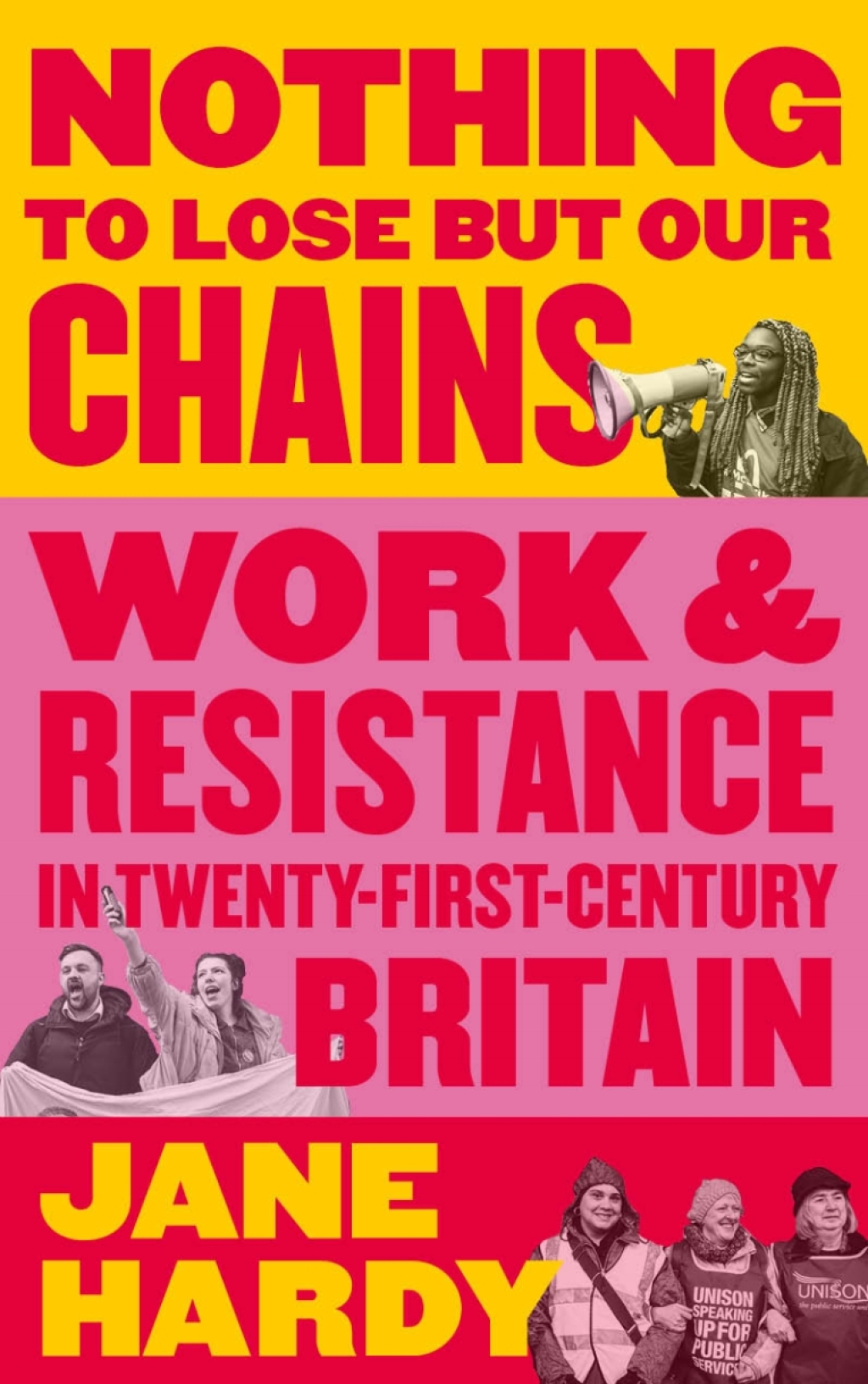 Nothing to Lose But Our Chains Work and Resistance in Twenty-First-Century Britain 1st Edition â€“ PDF/EPUB Version Downloadable